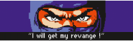 I will get my revange !