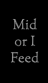 Mid or I Feed