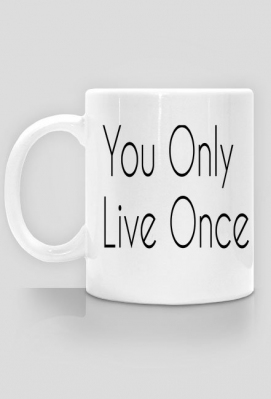 Kubek You Only Live Once YOLO - DankShop