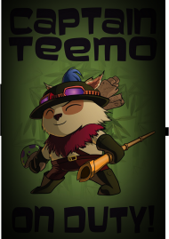 Captain Teemo on duty!
