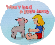 Mary had a little lamb