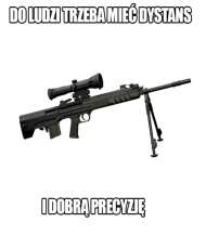 T-shirt damski ,,Do ludzi trzeba mieć dystans i dobrą precyzję"