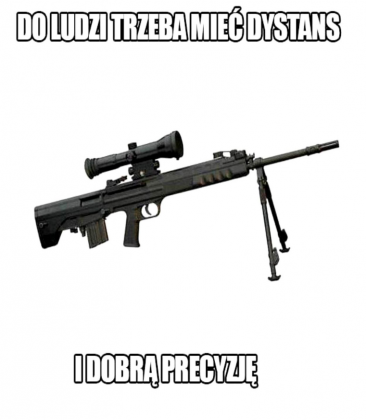 T-shirt damski ,,Do ludzi trzeba mieć dystans i dobrą precyzję"