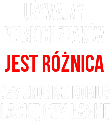 UŻYWAJMY POLSKICH ZNAKÓW