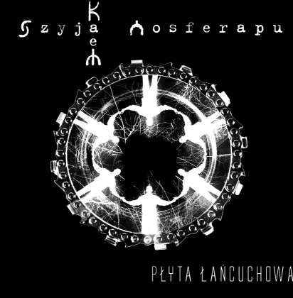 SZYJA NOSFERAPU & THE TRUE KaeM - PŁYTA ŁAŃCUCHOWA