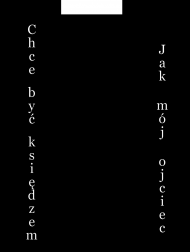 chcę być księdzem