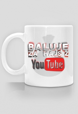 Baluję za hajs z YouTube | Kubek - Koszulki YouTube. | ntCREW ©