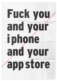Fuck you and your iphone