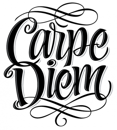 Carpe Diem!