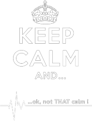 keep calm and...