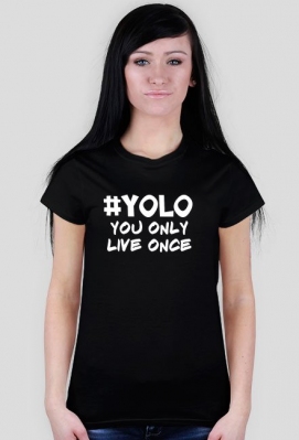 Koszulka damska "#Yolo" - DShop - DecentShop