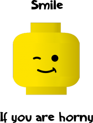Smile if you are horny