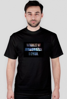Koszulka męska Wierzę w jednorożce i ch*j - impossible