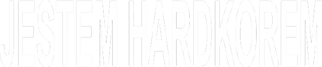 jestem hardkorem czarno - biała