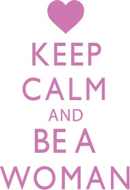 Be a woman