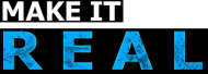 Make it... Real