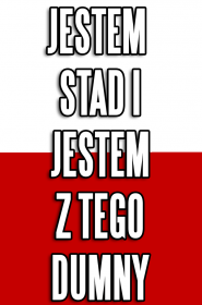 "JESTEM STAD I JESTEM Z TEGO DUMNY" Biała