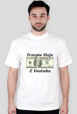 Koszulka "Trzepie Hajs Z Youtuba" - Sklep U Pytona
