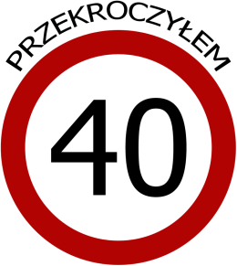 Przekroczyłem 40 - stkę