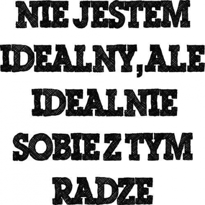 Nie jestem idealny
