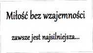miłość bez wzajemności