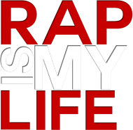 RAP IS MY LIFE