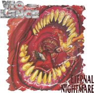 Vio-lence - Eternal Nightmare