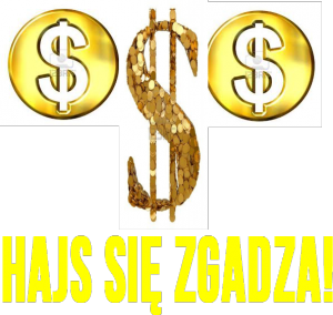 Hajs Się Zgadza! - nadruk