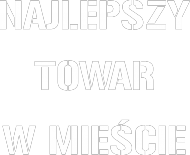 Najlepszy towar!