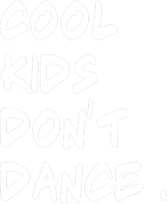 Cool Kids Don't Dance - Damska ( WHITE )