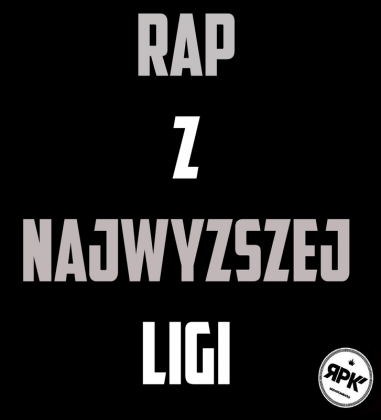 RPK- Rap z najwyższej ligi