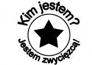 Jestem zwycięzcą!