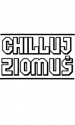 Chilluj ziom