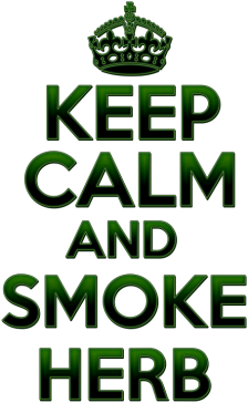Keep Calm and Smoke Herb (cub)
