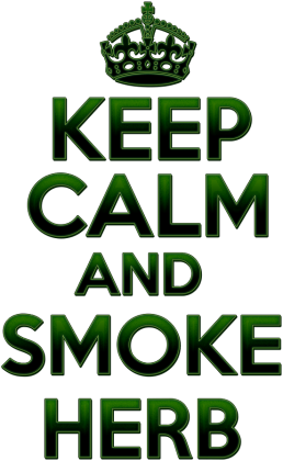 Keep Calm and Smoke Herb (man)