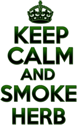 Keep Calm and Smoke Herb (cub)