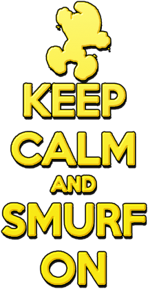 Keep Calm and Smurf on (man)