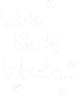 EKO TORBA LUBIĘ, KIEDY KOBIETA...