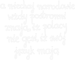 EKOTORBA A NIECHAJ NARODOWIE WŻDY POSTRONNI ZNAJĄ