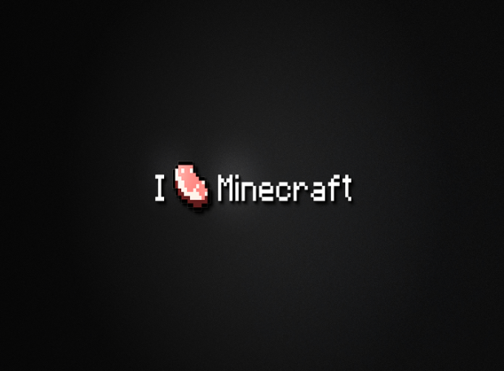 i love minecraft