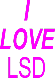 I LOVE LSD
