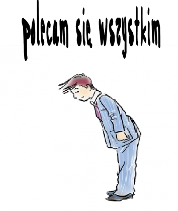 Polecam się wszystkim