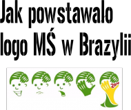 Jak powstawało logo MŚ w piłce nożnej w Brazylii