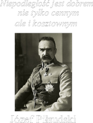 Józef Piłsudski - cytat 3 bluza czarna