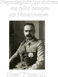 Józef Piłsudski - cytat 3  czarna