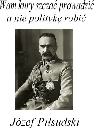 Józef Piłsudski - cytat 4 kubek