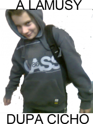 A Lamusy Dupa Cicho Hugo