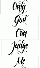 Only God Can Judge Me Tupac Shakur