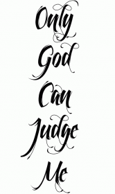Tupac Shakur Only God Can Judge Me