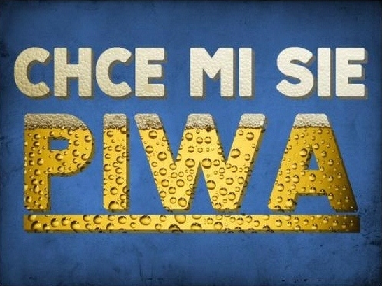 Chce mi sie piwa